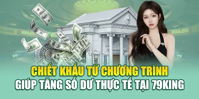 Nạp Tiền Ngay Chiết Khấu Liền Tay Tại 79king – Giao Dịch Nhanh 2 Chiết khấu từ chương trình giúp tăng số dư thực tế tại 79King