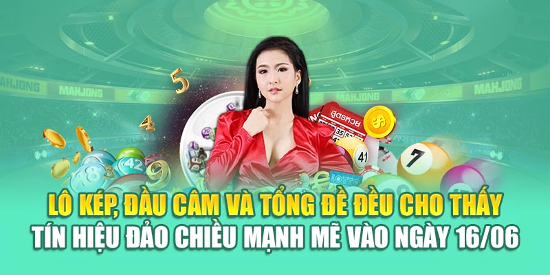 Soi Cầu Xổ Số Miền Bắc 16/06 Và Thông Tin Từ 79King 1 Lô kép, đầu câm và tổng đề đều cho thấy tín hiệu đảo chiều mạnh mẽ vào ngày 16/06